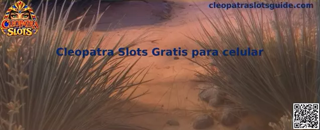 Guía visual de Cleopatra Slots Gratis para celular