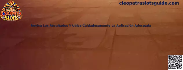 Guía para revisar resultados y distinguir cuidadosamente una aplicación relacionada con Cleopatra Slots