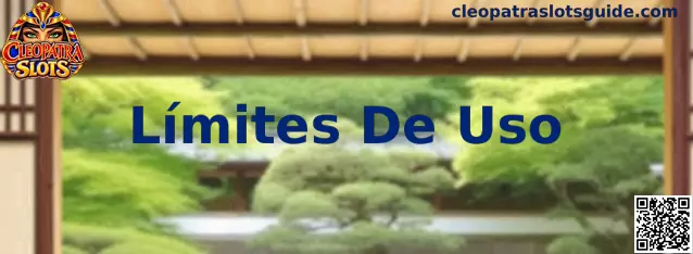 Guía de Límites De Uso en Cleopatra Slots