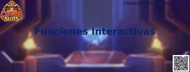 Guía visual de Funciones Interactivas de Cleopatra Slots
