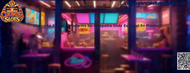 Verificación de legalidad de Cleopatra Slots en México