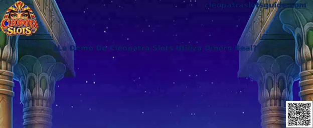Guía informativa sobre la modalidad demo de Cleopatra Slots y sus créditos virtuales
