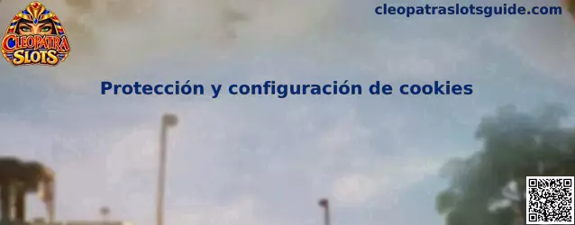 Protección y configuración de cookies de Cleopatra Slots