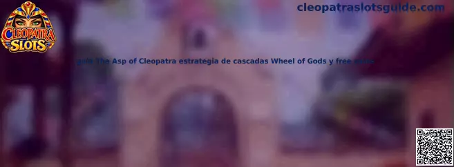 Imagen ilustrativa de la guía de The Asp of Cleopatra, sus cascadas, Wheel of Gods y giros gratuitos