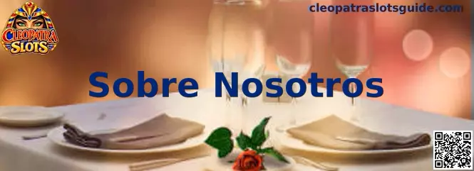 Presentación de la sección Sobre Nosotros de Cleopatra Slots